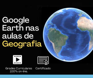 O Google Earth como ferramenta nas aulas de geografia