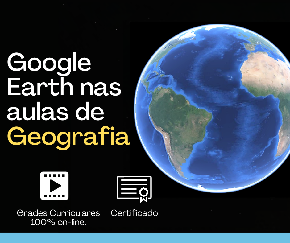 curso google earth nas aulas de geografia